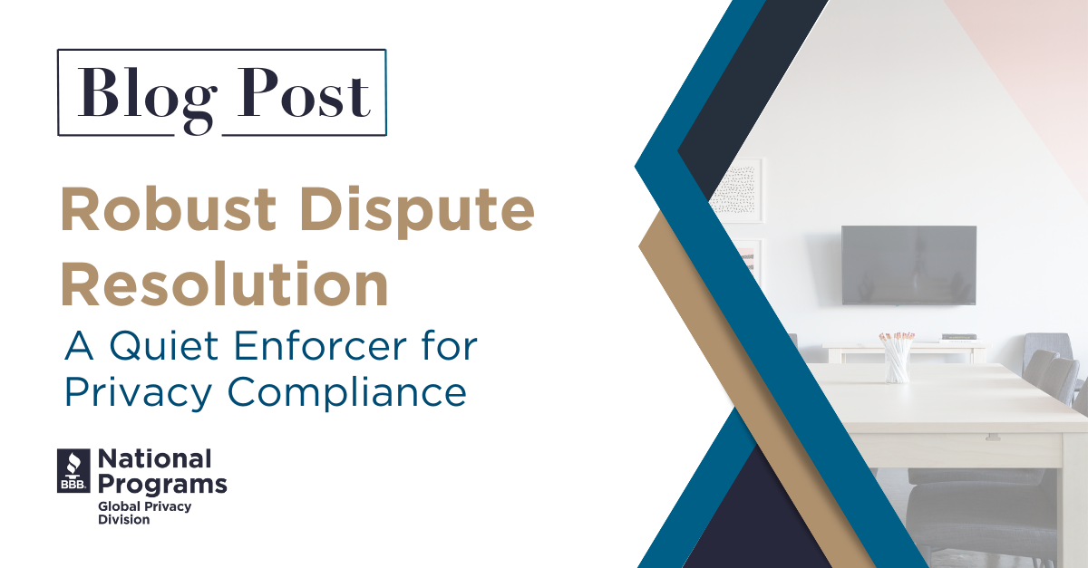 Robust Dispute Resolution: A Quiet Enforcer For Privacy Compliance ...